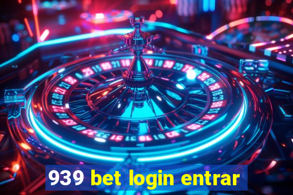 939 bet login entrar